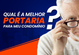Portaria Presencial X Portaria Eletrônica